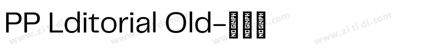 PP Lditorial Old字体转换